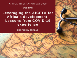 tralac Webinar: Leveraging the AfCFTA for Africa’s development – Lessons from COVID-19 experience