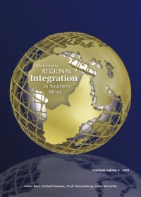 Monitoring Regional Integration in Southern Africa Yearbook 2009